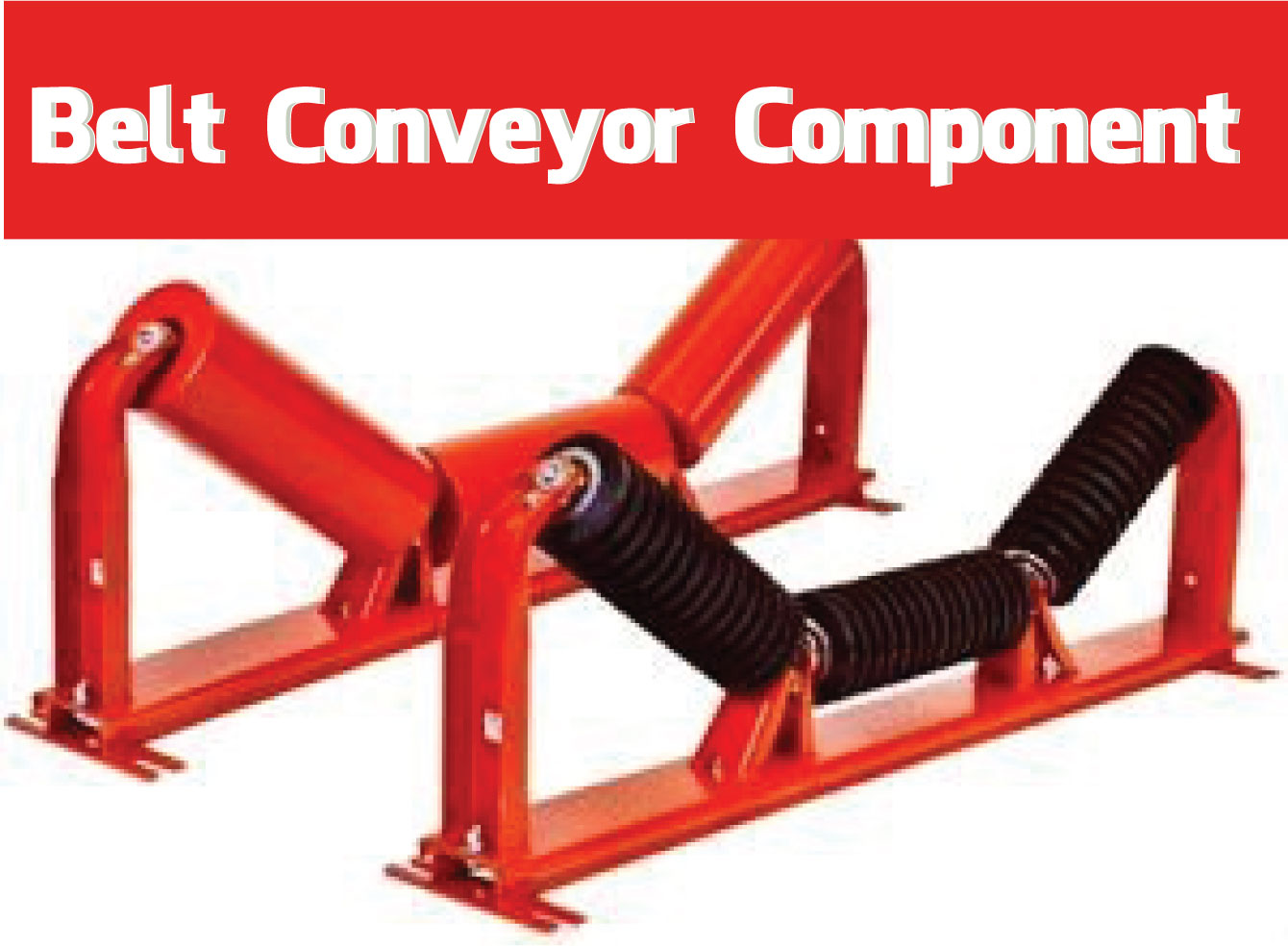 Belt Conveyor Component